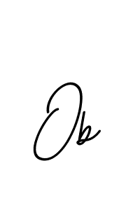 Make a beautiful signature design for name Ob. With this signature (BallpointsItalic-DORy9) style, you can create a handwritten signature for free. Ob signature style 11 images and pictures png