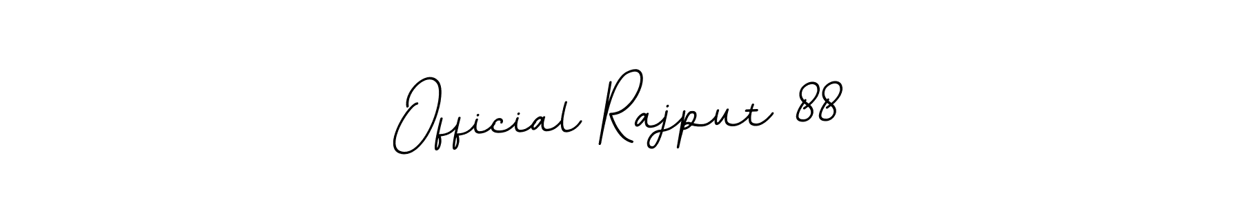 Use a signature maker to create a handwritten signature online. With this signature software, you can design (BallpointsItalic-DORy9) your own signature for name Official Rajput 88. Official Rajput 88 signature style 11 images and pictures png