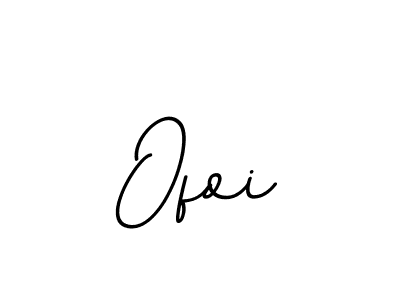 Also we have Ofoi name is the best signature style. Create professional handwritten signature collection using BallpointsItalic-DORy9 autograph style. Ofoi signature style 11 images and pictures png