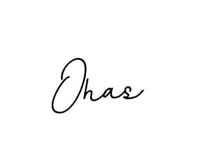 Also we have Ohas name is the best signature style. Create professional handwritten signature collection using BallpointsItalic-DORy9 autograph style. Ohas signature style 11 images and pictures png