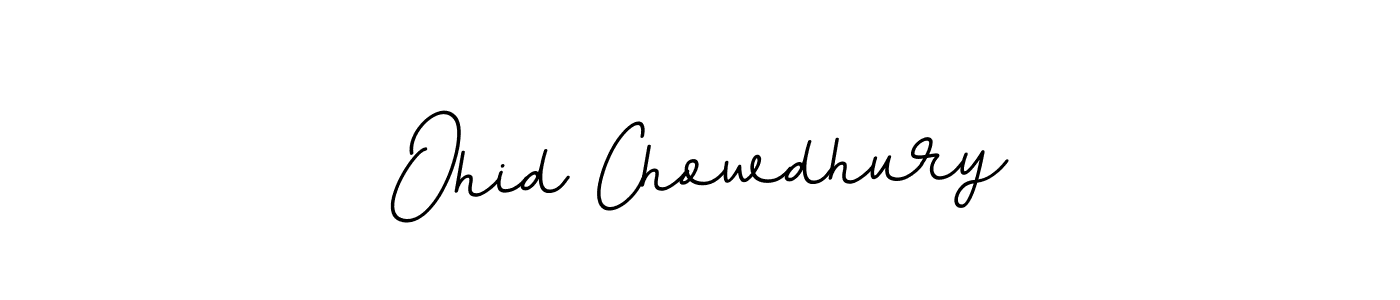 Make a beautiful signature design for name Ohid Chowdhury. Use this online signature maker to create a handwritten signature for free. Ohid Chowdhury signature style 11 images and pictures png