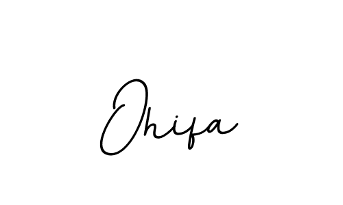 Make a beautiful signature design for name Ohifa. With this signature (BallpointsItalic-DORy9) style, you can create a handwritten signature for free. Ohifa signature style 11 images and pictures png