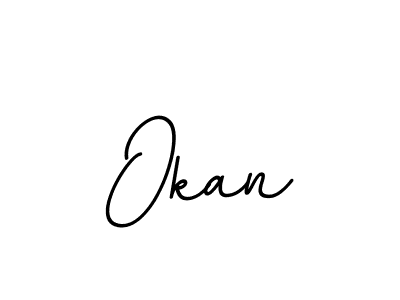 Use a signature maker to create a handwritten signature online. With this signature software, you can design (BallpointsItalic-DORy9) your own signature for name Okan. Okan signature style 11 images and pictures png