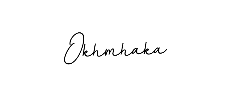 Make a beautiful signature design for name Okhmhaka. With this signature (BallpointsItalic-DORy9) style, you can create a handwritten signature for free. Okhmhaka signature style 11 images and pictures png