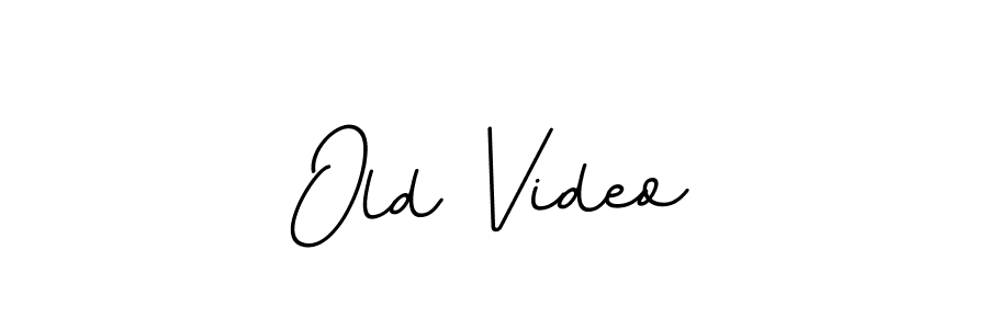 Create a beautiful signature design for name Old Video. With this signature (BallpointsItalic-DORy9) fonts, you can make a handwritten signature for free. Old Video signature style 11 images and pictures png