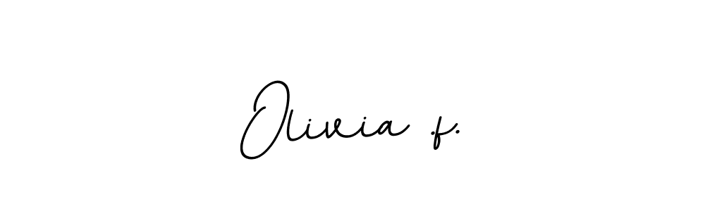 The best way (BallpointsItalic-DORy9) to make a short signature is to pick only two or three words in your name. The name Olivia .f. include a total of six letters. For converting this name. Olivia .f. signature style 11 images and pictures png