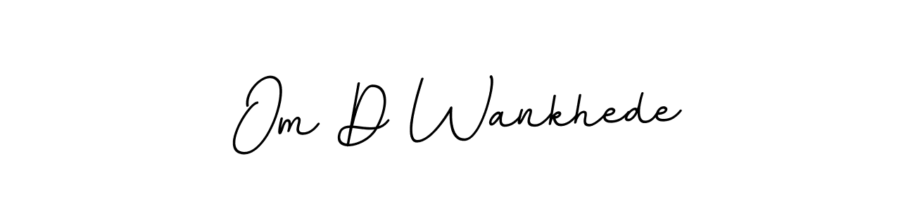 Om D Wankhede stylish signature style. Best Handwritten Sign (BallpointsItalic-DORy9) for my name. Handwritten Signature Collection Ideas for my name Om D Wankhede. Om D Wankhede signature style 11 images and pictures png
