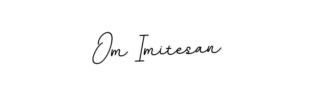 You should practise on your own different ways (BallpointsItalic-DORy9) to write your name (Om Imitesan) in signature. don't let someone else do it for you. Om Imitesan signature style 11 images and pictures png