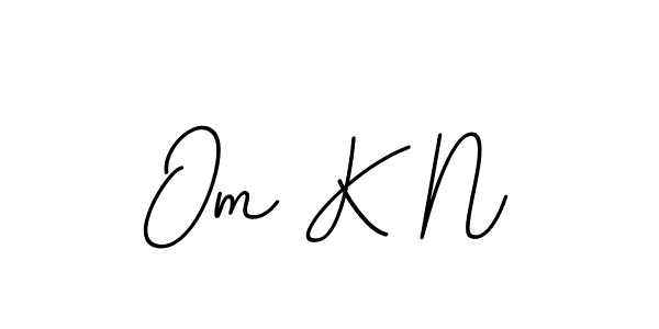 You should practise on your own different ways (BallpointsItalic-DORy9) to write your name (Om K N) in signature. don't let someone else do it for you. Om K N signature style 11 images and pictures png