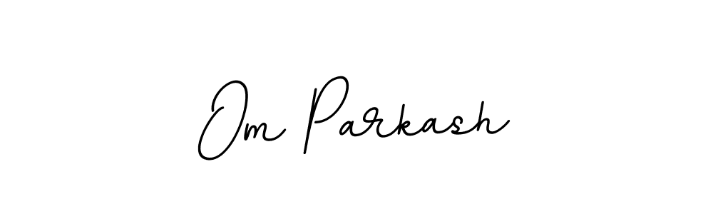 Make a beautiful signature design for name Om Parkash. Use this online signature maker to create a handwritten signature for free. Om Parkash signature style 11 images and pictures png