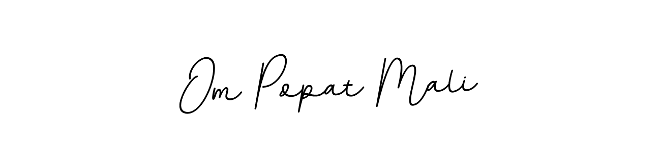 Make a beautiful signature design for name Om Popat Mali. Use this online signature maker to create a handwritten signature for free. Om Popat Mali signature style 11 images and pictures png