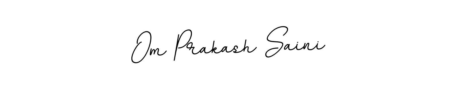 It looks lik you need a new signature style for name Om Prakash Saini. Design unique handwritten (BallpointsItalic-DORy9) signature with our free signature maker in just a few clicks. Om Prakash Saini signature style 11 images and pictures png