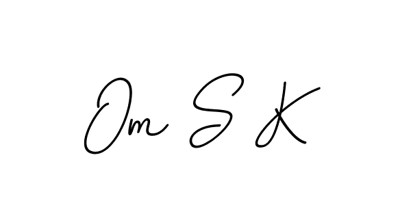 Design your own signature with our free online signature maker. With this signature software, you can create a handwritten (BallpointsItalic-DORy9) signature for name Om S K. Om S K signature style 11 images and pictures png