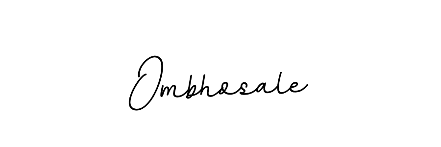 Make a beautiful signature design for name Ombhosale. With this signature (BallpointsItalic-DORy9) style, you can create a handwritten signature for free. Ombhosale signature style 11 images and pictures png