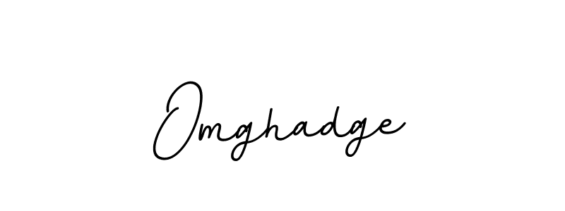 Make a beautiful signature design for name Omghadge. With this signature (BallpointsItalic-DORy9) style, you can create a handwritten signature for free. Omghadge signature style 11 images and pictures png