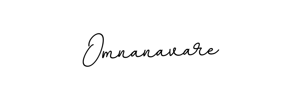 You should practise on your own different ways (BallpointsItalic-DORy9) to write your name (Omnanavare) in signature. don't let someone else do it for you. Omnanavare signature style 11 images and pictures png