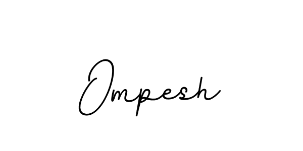 Also we have Ompesh name is the best signature style. Create professional handwritten signature collection using BallpointsItalic-DORy9 autograph style. Ompesh signature style 11 images and pictures png