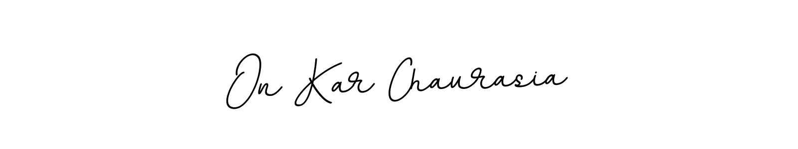 Make a beautiful signature design for name On Kar Chaurasia. With this signature (BallpointsItalic-DORy9) style, you can create a handwritten signature for free. On Kar Chaurasia signature style 11 images and pictures png