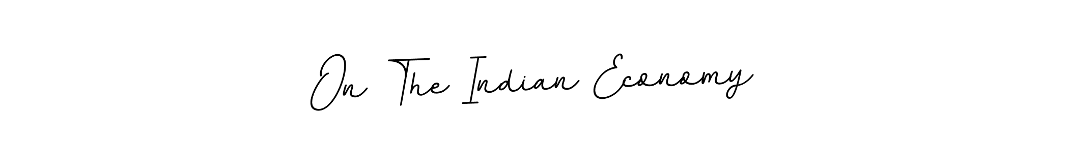 How to Draw On The Indian Economy signature style? BallpointsItalic-DORy9 is a latest design signature styles for name On The Indian Economy. On The Indian Economy signature style 11 images and pictures png