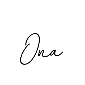 You should practise on your own different ways (BallpointsItalic-DORy9) to write your name (Ona) in signature. don't let someone else do it for you. Ona signature style 11 images and pictures png