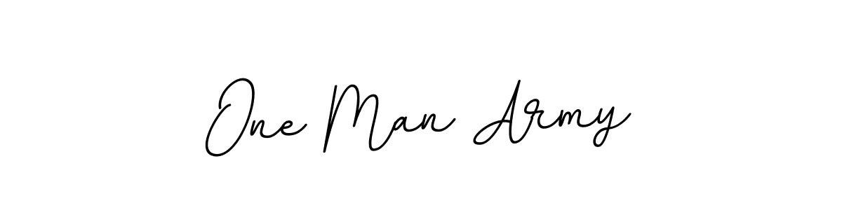 How to make One Man Army signature? BallpointsItalic-DORy9 is a professional autograph style. Create handwritten signature for One Man Army name. One Man Army signature style 11 images and pictures png