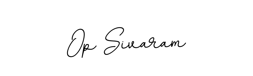 Make a beautiful signature design for name Op Sivaram. Use this online signature maker to create a handwritten signature for free. Op Sivaram signature style 11 images and pictures png