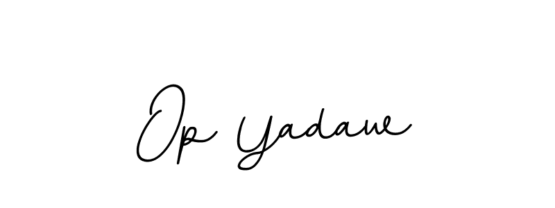 Create a beautiful signature design for name Op Yadaw. With this signature (BallpointsItalic-DORy9) fonts, you can make a handwritten signature for free. Op Yadaw signature style 11 images and pictures png