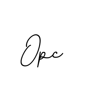 You should practise on your own different ways (BallpointsItalic-DORy9) to write your name (Opc) in signature. don't let someone else do it for you. Opc signature style 11 images and pictures png