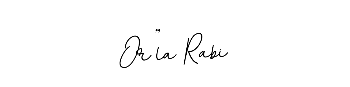 You can use this online signature creator to create a handwritten signature for the name Or”la Rabi. This is the best online autograph maker. Or”la Rabi signature style 11 images and pictures png