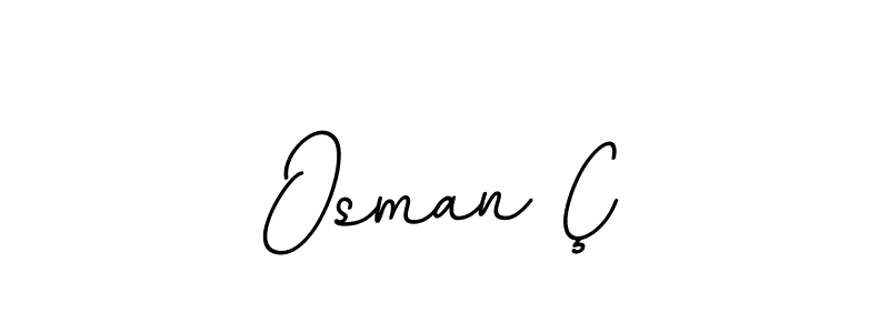 Once you've used our free online signature maker to create your best signature BallpointsItalic-DORy9 style, it's time to enjoy all of the benefits that Osman Ç name signing documents. Osman Ç signature style 11 images and pictures png