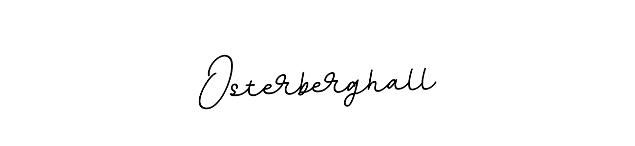 Use a signature maker to create a handwritten signature online. With this signature software, you can design (BallpointsItalic-DORy9) your own signature for name Osterberghall. Osterberghall signature style 11 images and pictures png