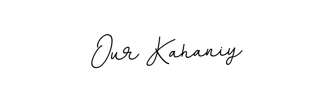 Our Kahaniy stylish signature style. Best Handwritten Sign (BallpointsItalic-DORy9) for my name. Handwritten Signature Collection Ideas for my name Our Kahaniy. Our Kahaniy signature style 11 images and pictures png