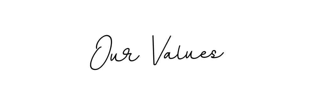 Check out images of Autograph of Our Values name. Actor Our Values Signature Style. BallpointsItalic-DORy9 is a professional sign style online. Our Values signature style 11 images and pictures png