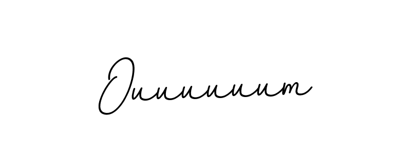 Make a beautiful signature design for name Ouuuuuum. Use this online signature maker to create a handwritten signature for free. Ouuuuuum signature style 11 images and pictures png