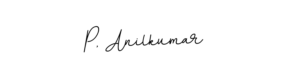 Make a beautiful signature design for name P, Anilkumar. Use this online signature maker to create a handwritten signature for free. P, Anilkumar signature style 11 images and pictures png