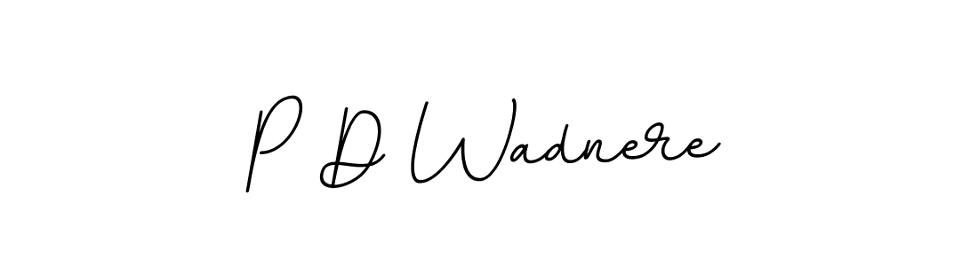 The best way (BallpointsItalic-DORy9) to make a short signature is to pick only two or three words in your name. The name P D Wadnere include a total of six letters. For converting this name. P D Wadnere signature style 11 images and pictures png