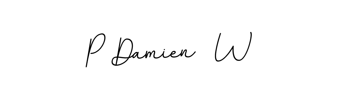 You should practise on your own different ways (BallpointsItalic-DORy9) to write your name (P Damien  W) in signature. don't let someone else do it for you. P Damien  W signature style 11 images and pictures png