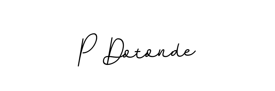 The best way (BallpointsItalic-DORy9) to make a short signature is to pick only two or three words in your name. The name P Dotonde include a total of six letters. For converting this name. P Dotonde signature style 11 images and pictures png