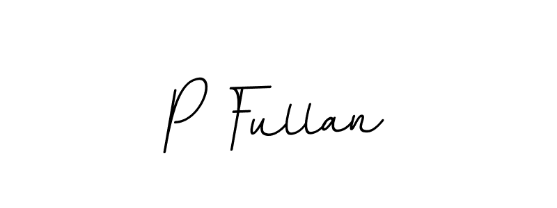 Make a beautiful signature design for name P Fullan. With this signature (BallpointsItalic-DORy9) style, you can create a handwritten signature for free. P Fullan signature style 11 images and pictures png