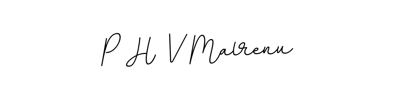 Use a signature maker to create a handwritten signature online. With this signature software, you can design (BallpointsItalic-DORy9) your own signature for name P H V Malrenu. P H V Malrenu signature style 11 images and pictures png