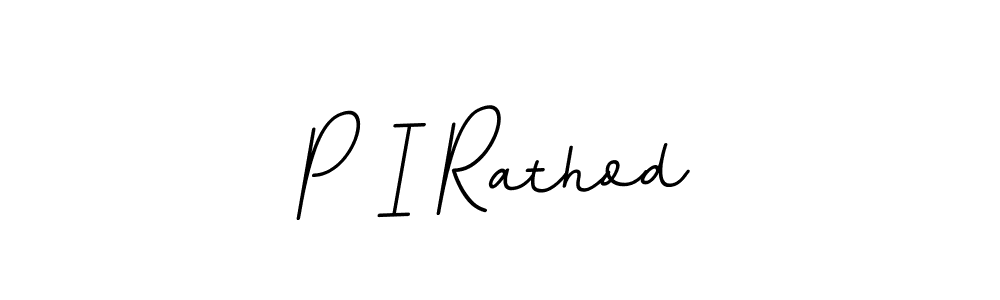 Use a signature maker to create a handwritten signature online. With this signature software, you can design (BallpointsItalic-DORy9) your own signature for name P I Rathod. P I Rathod signature style 11 images and pictures png