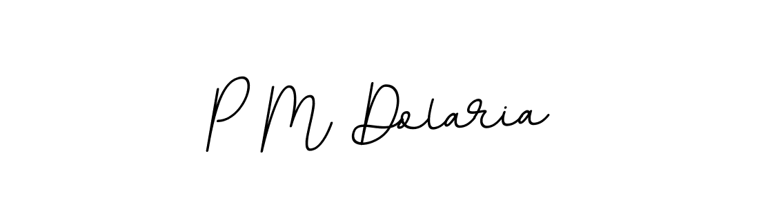 Use a signature maker to create a handwritten signature online. With this signature software, you can design (BallpointsItalic-DORy9) your own signature for name P M Dolaria. P M Dolaria signature style 11 images and pictures png
