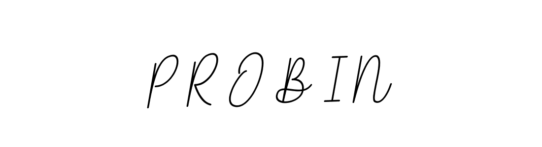 Make a beautiful signature design for name P R O B I N. With this signature (BallpointsItalic-DORy9) style, you can create a handwritten signature for free. P R O B I N signature style 11 images and pictures png
