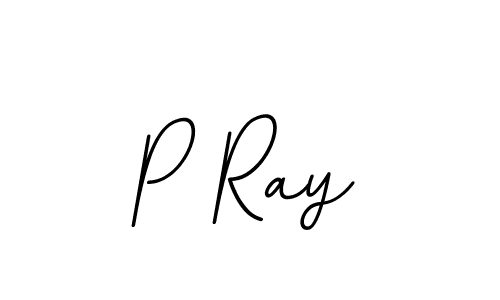 You should practise on your own different ways (BallpointsItalic-DORy9) to write your name (P Ray) in signature. don't let someone else do it for you. P Ray signature style 11 images and pictures png