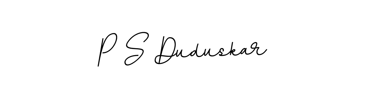 P S Duduskar stylish signature style. Best Handwritten Sign (BallpointsItalic-DORy9) for my name. Handwritten Signature Collection Ideas for my name P S Duduskar. P S Duduskar signature style 11 images and pictures png