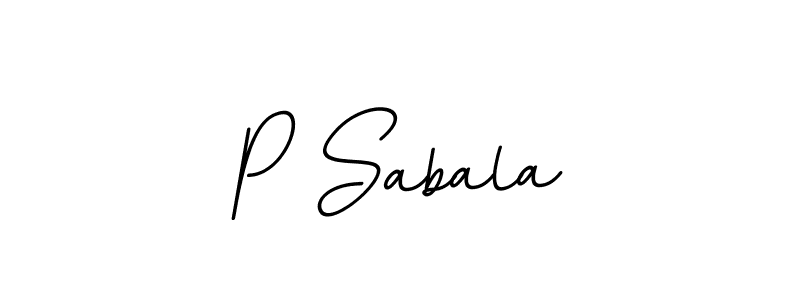 Use a signature maker to create a handwritten signature online. With this signature software, you can design (BallpointsItalic-DORy9) your own signature for name P Sabala. P Sabala signature style 11 images and pictures png