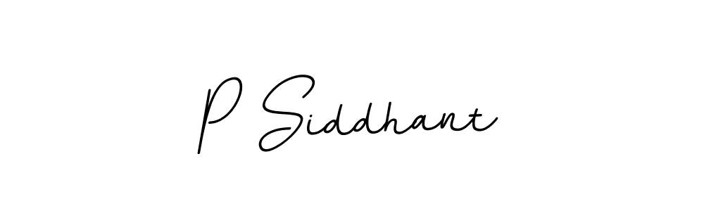 Use a signature maker to create a handwritten signature online. With this signature software, you can design (BallpointsItalic-DORy9) your own signature for name P Siddhant. P Siddhant signature style 11 images and pictures png