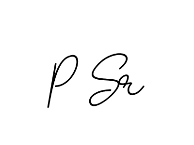 Make a beautiful signature design for name P Sr. With this signature (BallpointsItalic-DORy9) style, you can create a handwritten signature for free. P Sr signature style 11 images and pictures png