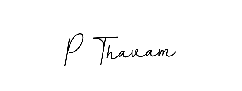 P Thavam stylish signature style. Best Handwritten Sign (BallpointsItalic-DORy9) for my name. Handwritten Signature Collection Ideas for my name P Thavam. P Thavam signature style 11 images and pictures png