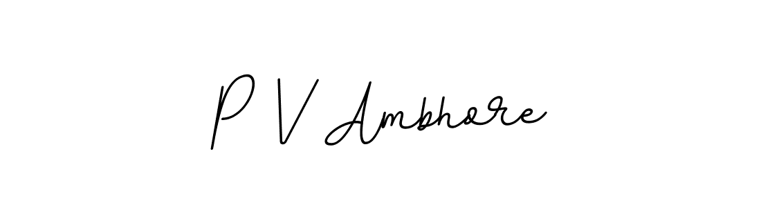 Check out images of Autograph of P V Ambhore name. Actor P V Ambhore Signature Style. BallpointsItalic-DORy9 is a professional sign style online. P V Ambhore signature style 11 images and pictures png